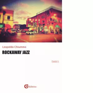 Rockaway jazz di Leopoldo Chiummo