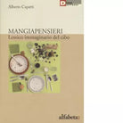 MANGIAPENSIERI di ALBERTO CAPATTI