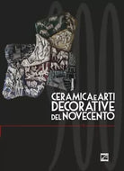 Ceramiche e arti decorative del Novecento