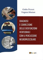 Diagnosi e Correzione delle Disfunzioni Vertebrali con il Percussore Neuromusc.