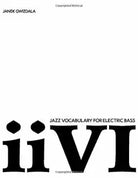 Jazz Vocabulary for Electric Bass Ii-V-i di Janek Gwizdala 2018 Independentl