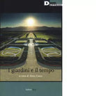 I giardini e il tempo di Cocco Enzo