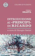 Introduzione ai «Principi» di Ricardo di Piero Sraffa, 2020, Goware