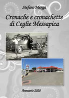 Cronache e cronachette di Ceglie Messapica. Annuario 2020 di Stefano Menga, 202