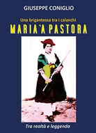 Maria ’a pastora di Giuseppe Coniglio, 2018, Youcanprint