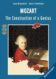 Mozart The Construction of a Genius di Luca Bianchini