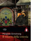 Il mistero della vetreria di Margaret Armstrong