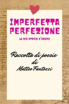 Imperfetta Perfezione