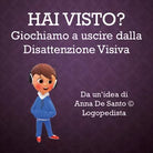 Hai visto ? Giochiamo ad uscire dalla disattenzione visiva, Anna De Santo, 2020