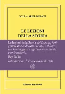 Le lezioni della storia Ediz numerata di Will Durant