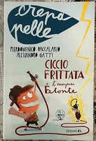 Ciccio Frittata e l emergenza Fetonte di Pierdomenico Baccalario