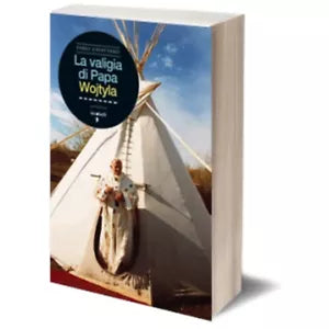 La valigia di Papa Wojtyla di Fabio Zavattaro, 2011, Iacobelli Editore