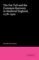 The Fee Tail and the Common Recovery in Medieval England