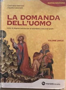 La domanda dell uomo di AA.VV., 2006, Marietti Scuola