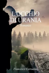 L’occhio di Urania di Francesco Corradino, 2019, Youcanprint