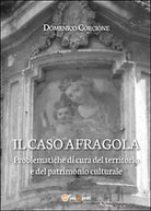 Il caso Afragola - di Domenico Corcione, 2014, Youcanprint