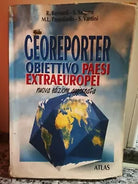 Georeporter obiettivo Paesi ExstraEuropei di A.a.v.v, 1998, Atlas -F