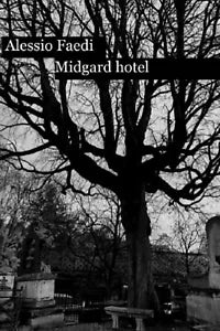 Midgard hotel di Alessio Faedi