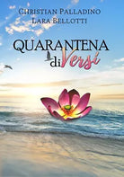 Quarantena diversi di Christian Palladino, Lara Bellotti, 2020, Youcanprint