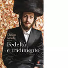 Fedelt e tradimento di Chaim Grade