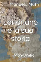 Landriano e la sua storia di Manuela Mutti