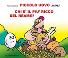 Piccolo uovo – Chi e il piu ricco del reame? - Francesca Pardi, 2020
