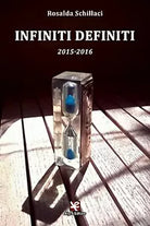 Infiniti definiti di Rosalda Schillaci, Algra Editore