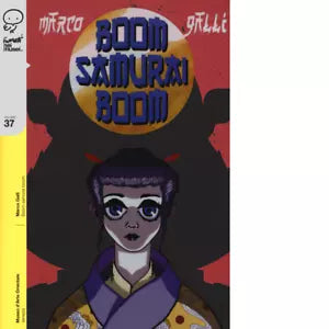 Boom samurai boom di Marco Galli