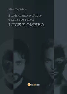 Luce e Ombra di Elisa Tagliabue, 2019, Youcanprint