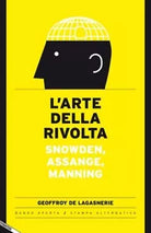 L arte della rivolta Snowden