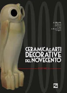 Ceramica ed arti decorative del Novecento