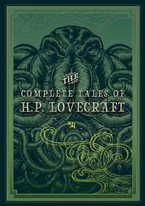 The Complete Tales of H P Lovecraft