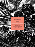 Cinema vivo quindici registi a confronto di Emiliano Morreale, Dario Zonta, 200