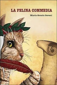 La felina commedia di Maria Grazia Sereni, 2015, Universitas Studiorum