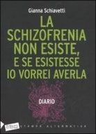 La schizofrenia non esiste