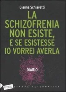 La schizofrenia non esiste