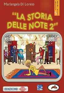 La storia delle note 2 di Mariangela Diloreto, 2018, Youcanprint