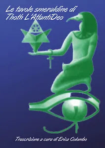 Le Tavole Smeraldine di Thoth l AtlantiDeo di Erica Colombo