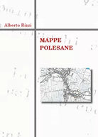Mappe polesane di Alberto Rizzi, 2021, Youcanprint