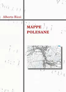 Mappe polesane di Alberto Rizzi, 2021, Youcanprint