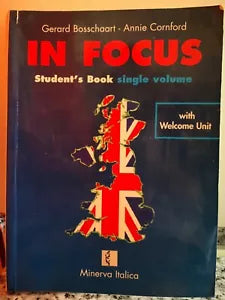 In Focus student’s Book single volume di A.a.v.v, 2001, Minerva Italica -F