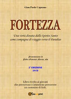 FORTEZZA. Una virtu donata dallo Spirito Santo come compagna di viaggio verso...