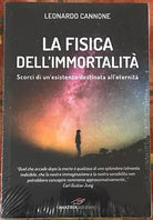 La fisica dell immortalit Un esistenza destinata all eternit Ediz multilin