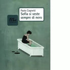 Sofia si veste sempre di nero di Paolo Cognetti