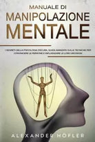 Manuale Di Manipolazione Mentale