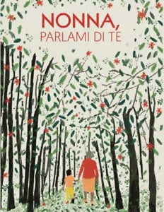 Nonna parlami di te