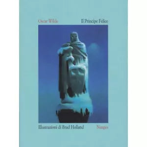 Il Principe Felice - illustrazioni di Brad Holland: Standard di Oscar Wilde, 20