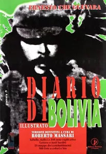 DIARIO DI BOLIVIA Illustrato e versione definitiva [edizione strenna rilegata] d