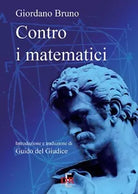 Contro i matematici di Bruno Giordano