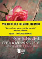 Beethoven’s Silence - Io sono Irina e sono Elise, Sonia Paolini, 2017, Lett.